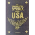 Franco Martinelli - La drammatica storia degli USA